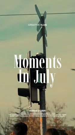 Moment in july 