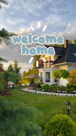 welcome home