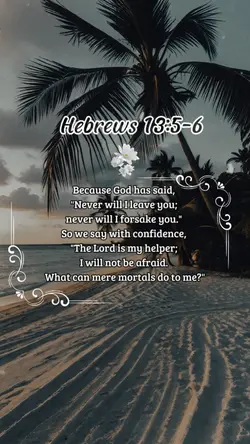 Hebrews 13:5-6