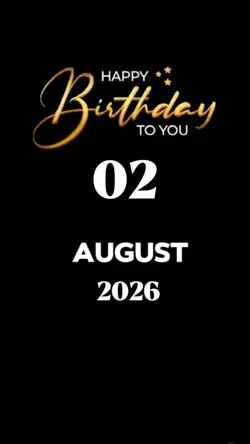 BIRTHDAY 02 AUGUST