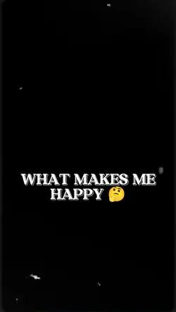 what makes you happy
