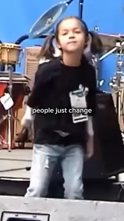 I've changed