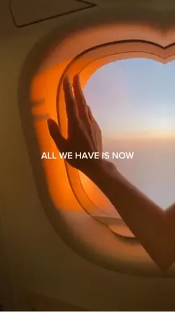 All we ha e is now