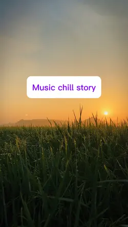 Music chill story