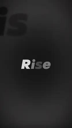 Rise