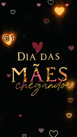 dias das mães chegan