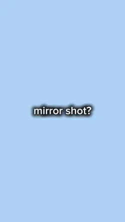 mirror shot trending