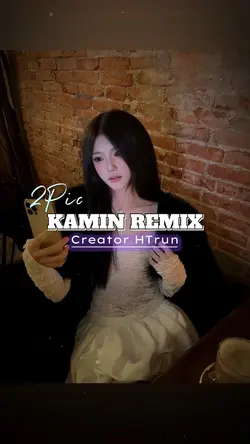 Kamin remix