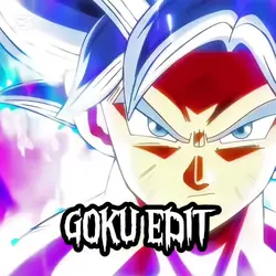 GOKU EDIT