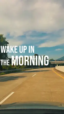 wake up in morning