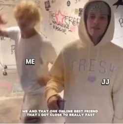 me and jj