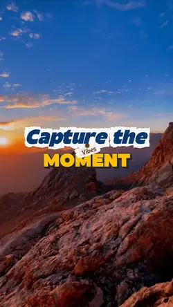 Capture the moment