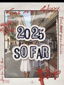 2025 so far 🤍