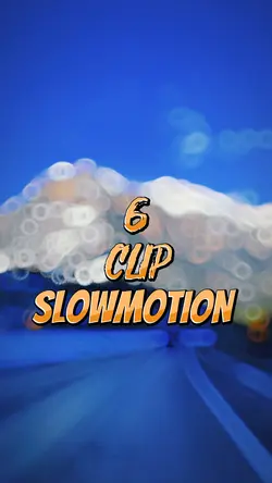 Slowmotion 6 Clip