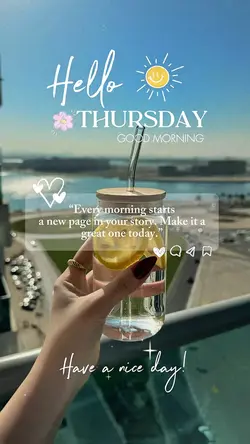 Hello Thursday 🌞