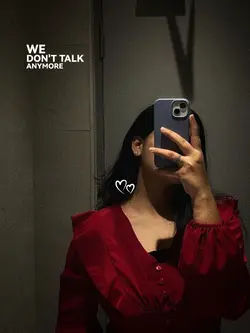 We don't talk anymor