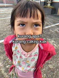 kurang apa?