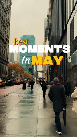 best moments in may