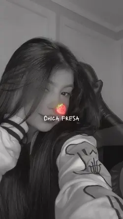 Chica fresa 🍓
