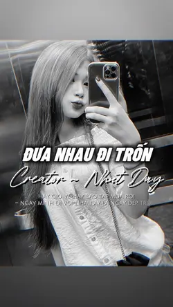 ĐƯA NHAU ĐI TRỐN