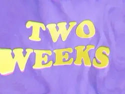 Two weeks
