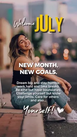 Welcome July! 