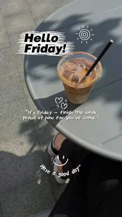 Hello Friday 🌞