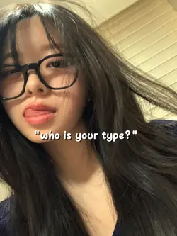 who is your type??
