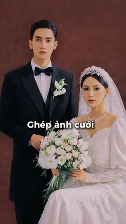 Ghép ảnh cưới ♥️