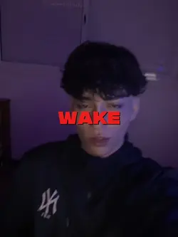 WAKE WAKE