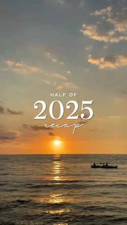 half of 2025 recap