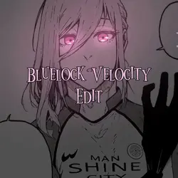 Bluelock Edit