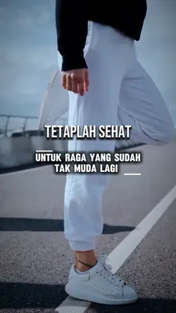 Tetaplah sehat