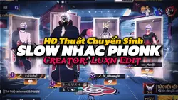 [1] SLOW NHẠC PHONK