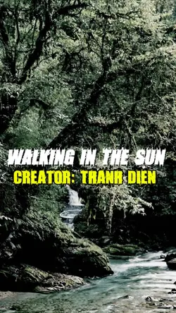 WALKING IN THE SUN