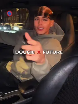 DOUGIE X FUTURE