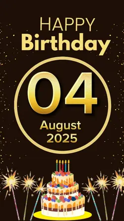birthday 04 August 