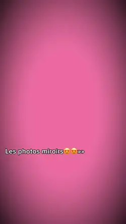 Les photos miroirs