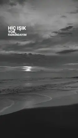 Hiç Işık Yok