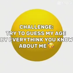 TRY TO GUESS MY AGE