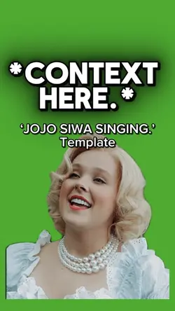 ‘JOJO SINGING.’ 