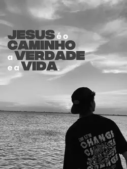 Jesus é o caminho!