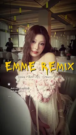 EmmE remix - 7 ảnh