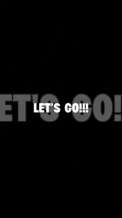 LETS GO!!!