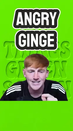 ANGRY GINGE 