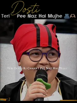 Teri dosti pe naz ha