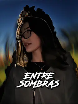 ENTRE SOMBRAS