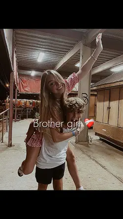 Brother girl 🫀❤️