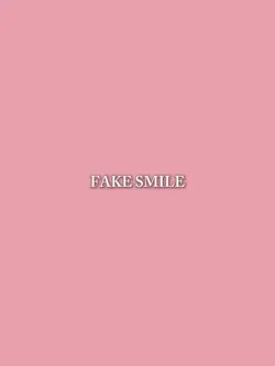 fake smile