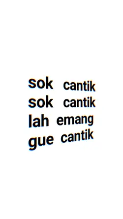 lah emang gue cantik